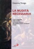 La nudità necessaria. Il ruolo del giovane di Mc. 14, 51-52 nel racconto marciano della passione-morte-risurrezione di Gesù