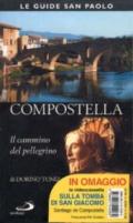 Compostella. Il cammino del pellegrino