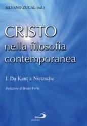 Cristo nella filosofia contemporanea. 1.Da Kant a Nietzsche