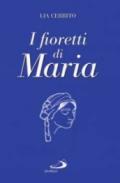 I fioretti di Maria