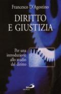 Diritto e giustizia. Per una introduzione allo studio del diritto