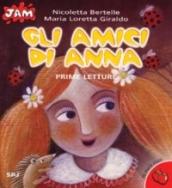 Gli amici di Anna. Prime letture