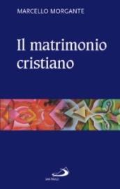 Il matrimonio cristiano