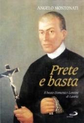 Prete e basta. Il beato Domenico Lentini di Lauria