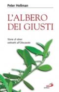 L'albero dei giusti. Storie di ebrei sottratti all'Olocausto