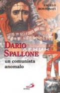 Dario Spallone. Un comunista anomalo