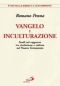 Vangelo e inculturazione. Studi sul rapporto tra rivelazione e cultura nel Nuovo Testamento