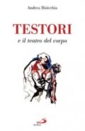 Testori e il teatro del corpo