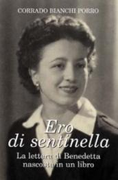 Ero di sentinella. La lettera di Benedetta nascosta in un libro