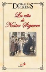 La vita di nostro Signore raccontata ai miei figli