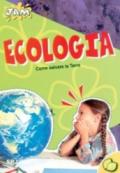 Ecologia. Come salvare la Terra