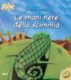 Le mani nere della scimmia