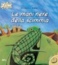 Le mani nere della scimmia