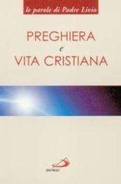 Preghiera e vita cristiana