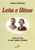 Lelia e Ulisse. Diario di vita di una coppia cristiana