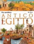 Vita quotidiana. Antico Egitto. Scoprire la storia