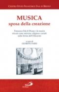 Musica sposa della creazione. Francesco Faà di Bruno e la musica vissuta come missione religiosa e sociale nella Torino dell'Ottocento