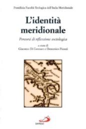 L'identità meridionale. Percorsi di riflessione sociologica