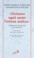 Viviamo ogni anno l'attesa antica. Tempo di Avvento e di Natale. Commento alle letture liturgiche Immacolata Concezione, Inni alla Vergine