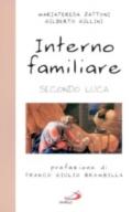 Interno familiare. Secondo Luca