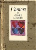 L'amore fa girare il mondo