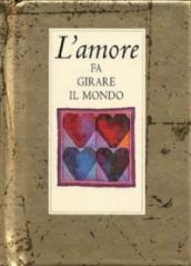 L'amore fa girare il mondo