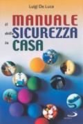 Il manuale della sicurezza in casa