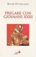 Pregare con Giovanni XXIII