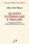 Quando interrogare è pregare. La domanda nel Salterio alla luce della letteratura accadica