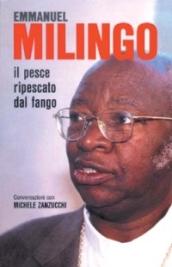 Il pesce ripescato dal fango. Conversazioni con Michele Zanzucchi