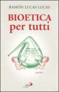 Bioetica per tutti