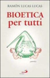 Bioetica per tutti