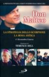 Don Matteo: La strategia dello scorpione-La rosa antica