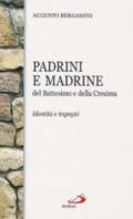 Padrini e madrine del battesimo e della cresima