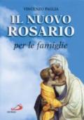 Il nuovo rosario per le famiglie