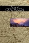 Parole di gentilezza