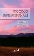 Piccolo benedizionale. Benedizioni che possono celebrare i laici