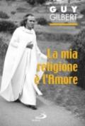 La mia religione è l'amore