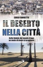 Il deserto nella città