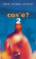 Cos'è?: 2