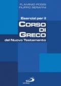 Esercizi per il corso di greco del Nuovo Testamento