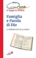 Famiglia e parola di Dio. Quando si legge la Bibbia