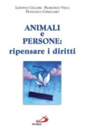 Animali e persone: ripensare i diritti