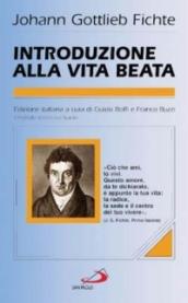 Introduzione alla vita beata. Testo tedesco a fronte