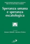 Speranza umana e speranza escatologica