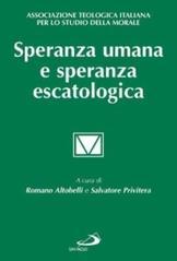 Speranza umana e speranza escatologica