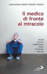 Il medico di fronte al miracolo