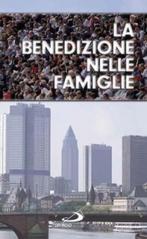 La benedizione nelle famiglie