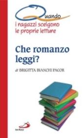 Che romanzo leggi? Quando i ragazzi scelgono le proprie letture