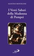 I venti sabati della Madonna di Pompei